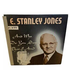 E. Stanley Jones And Who Do You Say That I Am (Vinyl) Word W-6126-LP VG+ LP